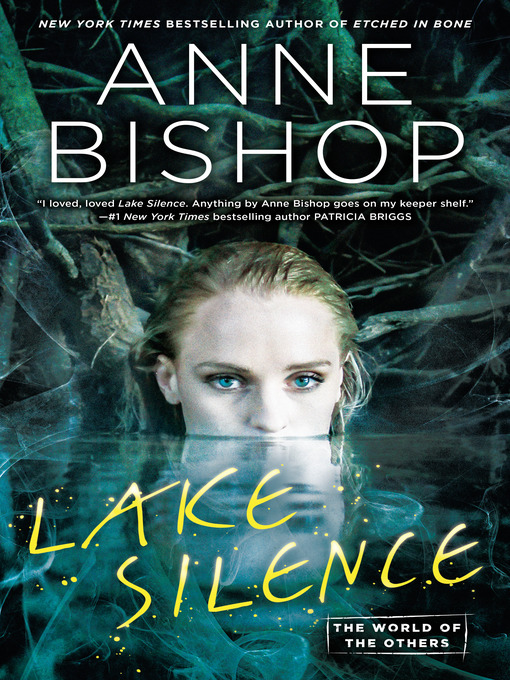Title details for Lake Silence by Anne Bishop - Wait list